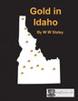 Gold in Idaho - Paperback