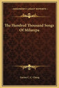 The Hundred Thousand Songs of Milarepa - Hardcover