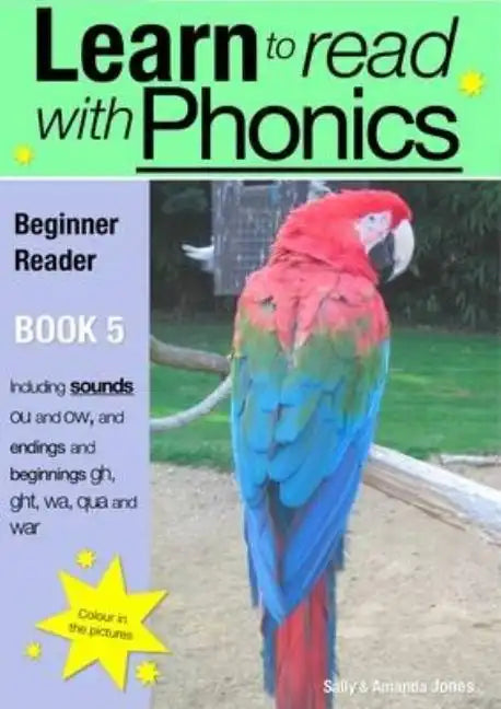 Learn to Read Rapidly with Phonics: Beginner Reader Book 5. A fun, colour in phonic reading scheme - Paperback