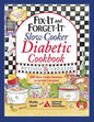 Fix-It and Forget-It Slow Cooker Diabetic Cookbook: 550 Slow Cooker Favorites--To Include Everyone! - Paperback