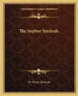 The Sepher Yetzirah - Paperback