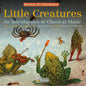 Little Creatures: An Introduction to Classical Music - Hardcover