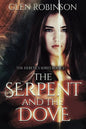 The Serpent and the Dove - Paperback