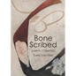 Bone Scribed - Paperback
