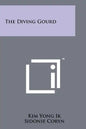 The Diving Gourd - Paperback