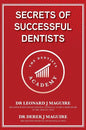 Secrets of Successful Dentists - Hardcover