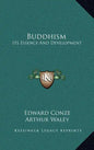 Buddhism: Its Essence and Development - Hardcover