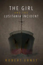 The Girl and the Lusitania Incident - Paperback