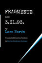 FRAGMENTE and 3.31.93. - Paperback