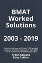 BMAT Worked Solutions 2003 - 2019: A comprehensive set of over 1000 worked solutions for BMAT past papers from 2003 - 2019, essential for the BMAT tes - Paperback