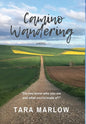 Camino Wandering - Hardback - Hardcover