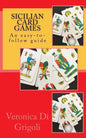 Sicilian Card Games: An easy-to-follow guide - Paperback