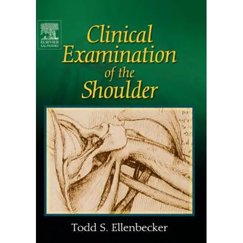 Clinical Examination of the Shoulder - Hardcover