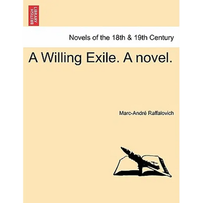 A Willing Exile. a Novel. Vol. I - Paperback