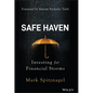Safe Haven: Investing for Financial Storms - Hardcover
