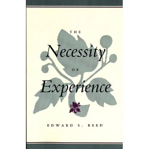 The Necessity of Experience - Paperback