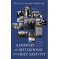 A History of the Sisterhood of the Holy Nativity - Paperback