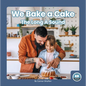 We Bake a Cake: The Long a Sound - Paperback