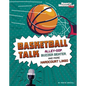 Basketball Talk: Alley-Oop, Buzzer Beater, and More Hardcourt Lingo - Hardcover