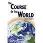 The Course of this World - Paperback