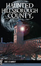 Haunted Hillsborough County - Hardcover