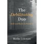 The Debilitating Duo: Guilt and Shame in Psalm 32 - Paperback