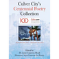 Culver City's Centennial Poetry Collection - Paperback