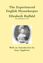 The Experienced English Housekeeper by Elizabeth Raffald - Hardcover