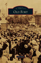 Old Fort - Hardcover