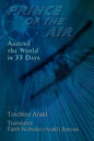 Prince of the Air: Around the World in 33 Days - Paperback