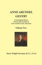 Anne Arundel Gentry: Volume 2 - Paperback