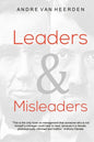 Leaders and Misleaders: The art of leading like you mean it - Paperback
