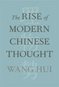 The Rise of Modern Chinese Thought - Hardcover