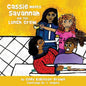 Cassie Meets Savannah and The Lunch Crew - Paperback