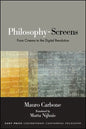 Philosophy-Screens: From Cinema to the Digital Revolution - Paperback