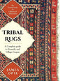 Tribal Rugs: A Complete Guide to Nomadic and Village Carpets - Hardcover