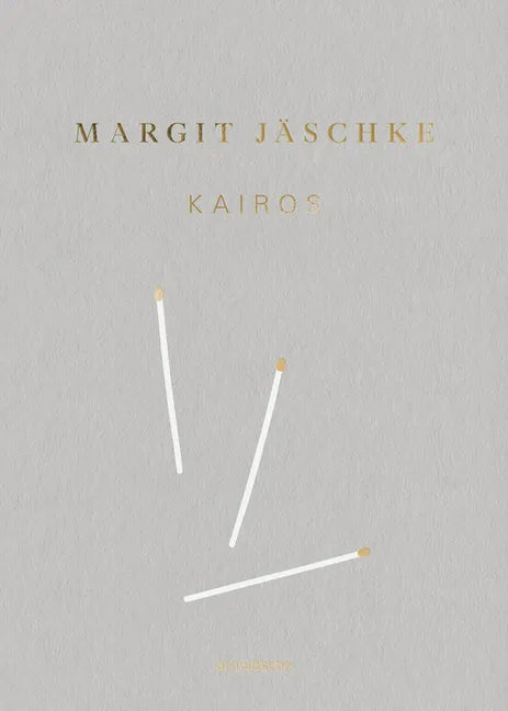 Margit Jäschke: Kairos - Hardcover