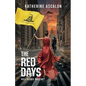 The Red Days: Will Aliens Rule Us? - Paperback