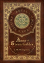 Anne of Green Gables (Royal Collector's Edition) (Case Laminate Hardcover with Jacket) - Hardcover