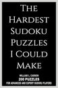 The Hardest Sudoku Puzzles I Could Make - Paperback