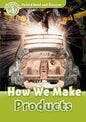 Read and Discover Level 3 How We Make Products - Paperback