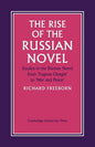 The Rise of the Russian Novel: Studies in the Russian Novel from Eugene Onegin to War and Peace - Paperback