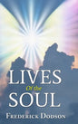 Lives of the Soul - Hardcover