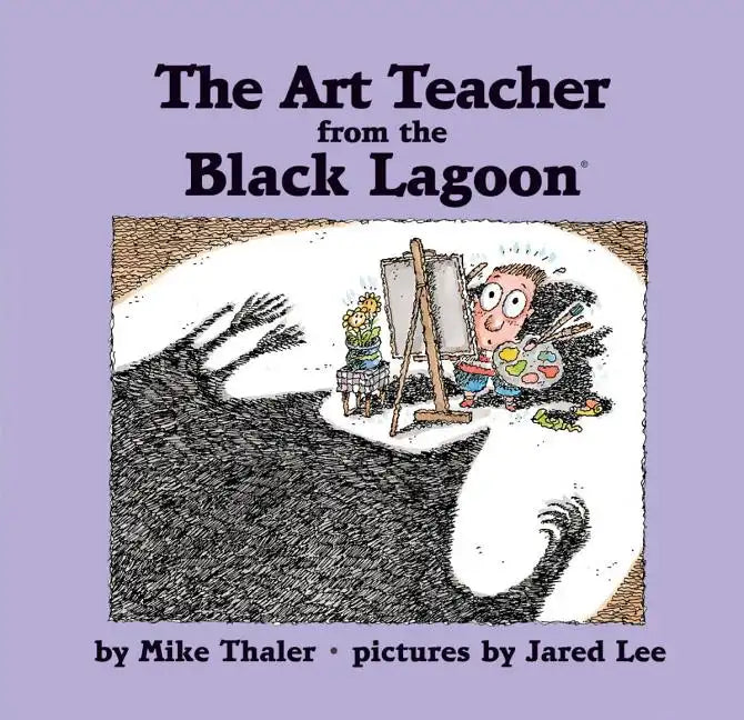 Art Teacher from the Black Lagoon - Library Binding