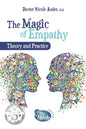 The Magic of Empathy: Theory and Practice - Paperback