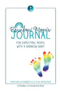 Rainbow Mom's Journal: For Expecting Moms with a Rainbow Baby - Paperback