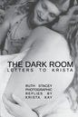 The Dark Room: Letters to Krista - Paperback
