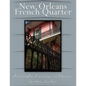 New Orleans French Quarter: Photographs of a Unique Architecture - Paperback