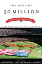 The Faith of 50 Million: Baseball, Religion, and American Culture - Paperback