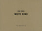 Ivan Sigal: White Road - Hardcover